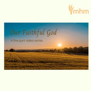 Our Faithful God
