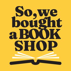 So, We Bought a Book Shop