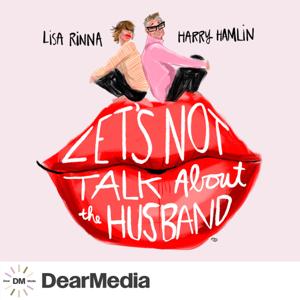 Let's Not Talk About The Husband by Dear Media