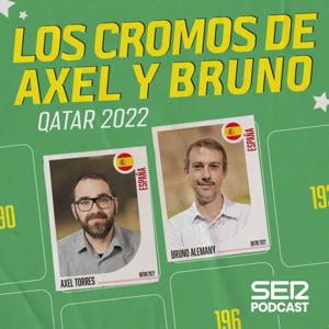 Los cromos de Axel y Bruno: Qatar 2022 by Cadena SER