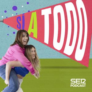 Sí a todo by Cadena SER