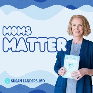 Moms Matter