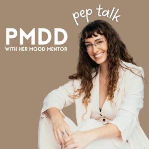 PMDD Pep Talk by Her Mood Mentor