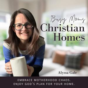 Busy Moms Christian Homes