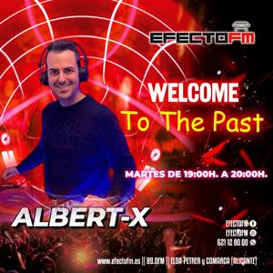 Welcome To The Past con Albert-X