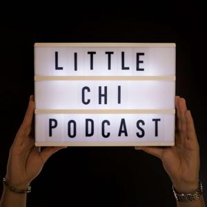 Little Chi Podcast