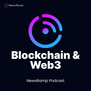 NewsRamp Blockchain & Web3 Technologies Podcast