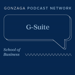 G-Suite | Gonzaga University Podcast Network