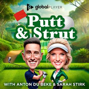 Putt & Strut with Anton Du Beke and Sarah Stirk by Global