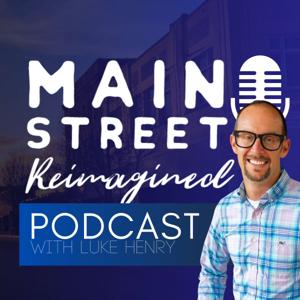 Main Street Reimagined Podcast