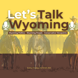 Let's Talk Wyoming