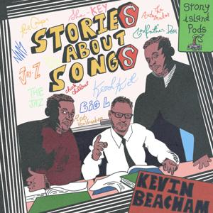 Stories About Songs with Kevin Beacham by Kevin Beacham