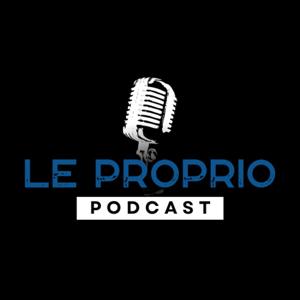 Le Proprio Podcast