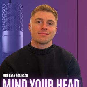 Mind Your Head Podcast
