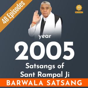 2005's Barwala (Haryana) Satsangs of Sant Rampal Ji
