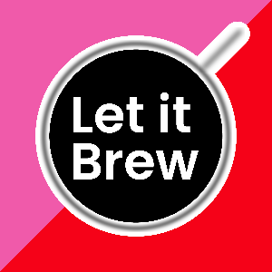 Let it Brew brought to you by the London Coffee Festival