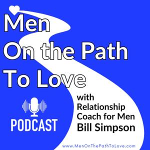Men on the Path to Love