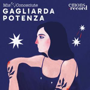 Gagliarda Potenza by Mis(S)conosciute - Emons Record