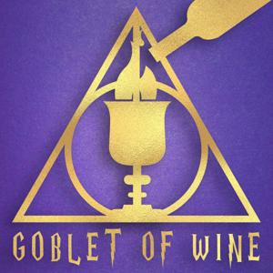 Goblet Of Wine: A Drunken British Harry Potter Podcast by Goblet Of Wine Productions