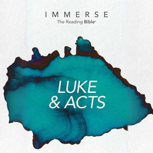 Immerse: Luke and Acts - 4 Week Bible Reading Experience by Tyndale House Publishers | Lumivoz