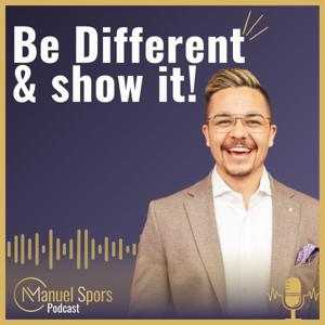 Be Different & show it! mit Manuel Spors
