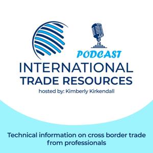 International Trade Resources Podcast by Kimberly Kirkendall