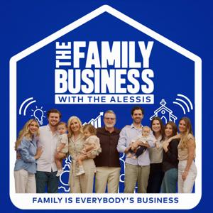 The Family Business with The Alessis by Steve and Mary Alessi - Pastors of Metro Life Church, Miami | Authors | Ministry Family Mentors