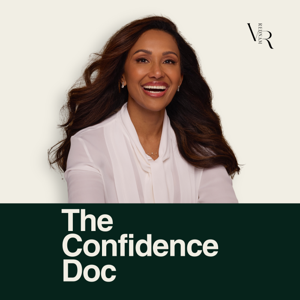 The Confidence Doc Plastic Surgery Podcast with Dr. Rukmini (Vinaya) Rednam by Dr.Rukmini "Vinaya" Rednam