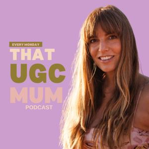 That UGC Mum by Xanthe