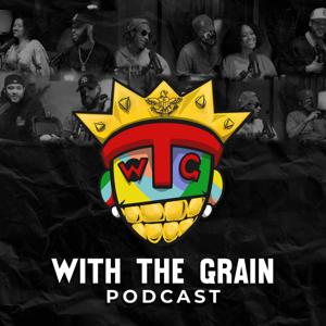 With The Grain Podcast