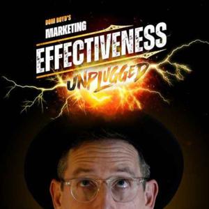 Marketing Effectiveness Unplugged by Dom Boyd