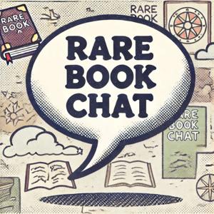 Rare Book Chat by Jeremy O'Connor and Michael DiRuggiero