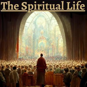 The Spiritual Life