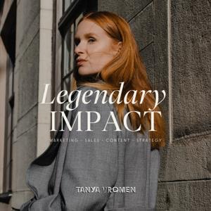Legendary impact - Tanya Vromen