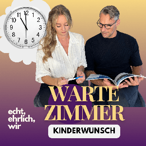 Wartezimmer Kinderwunsch: echt, ehrlich, wir by Mela und Andree