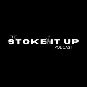 the STOKE IT UP podcast by Alan Stoddard