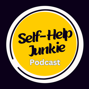 The Self-Help Junkie Podcast
