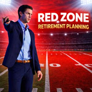 Red Zone Retirement Planning