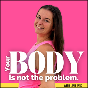 Your Body Is Not The Problem