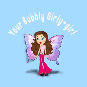 Your Bubbly Girly-girl