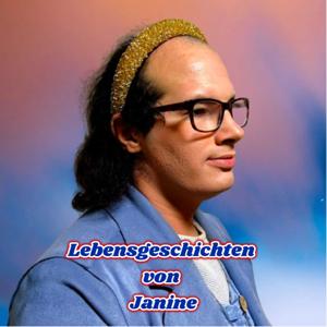 Lebensgeschichten von Janine