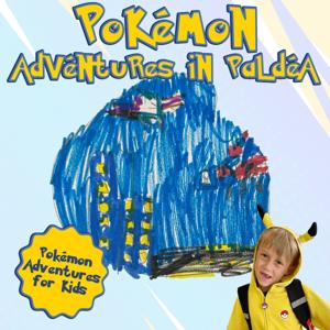 Adventures in Paldea - Pokemon Adventures for Kids