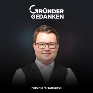 Gründergedanken: Der Podcast für Selbstständige und Unternehmer