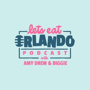 Let's Eat, Orlando with Amy Drew and Biggie