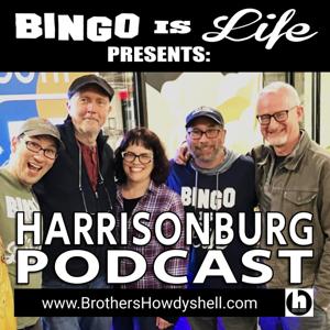 Bingo Is Life: A Post-Bingo Harrisonburg Podcast