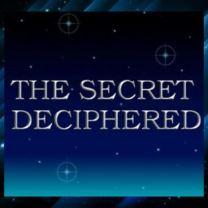 The Secret Deciphered with Karen John