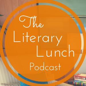 The Literary Lunch Podcast