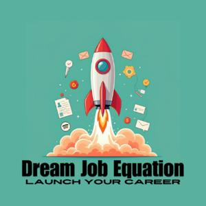 Dream Job Equation