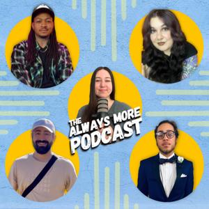 The Always More Podcast