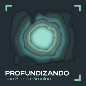 Profundizando con Bianca Graulau